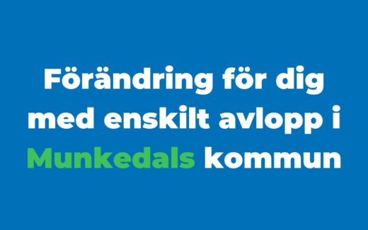Förändring för dig med enskilt avlopp i Munkedals kommun