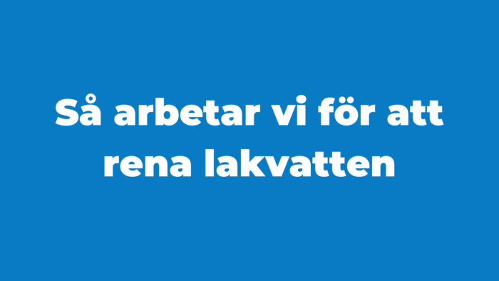 sa-arbetar-vi-for-att-rena-lakvatten